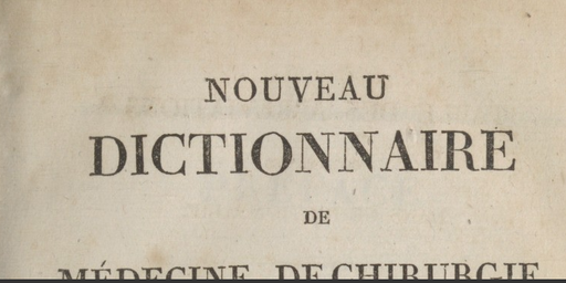 Nouveau dictionnaire de médecine et de chirurgie pratique