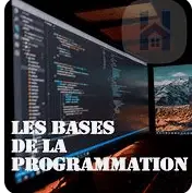 Les bases de l’informatique et de la programmation