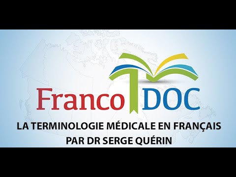 La terminologie médicale en français / Medical terminology in French