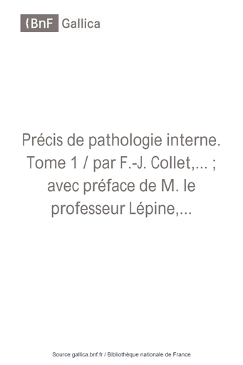 Précis_de_pathologie_interne_Tome_[...]Collet_Frédéric-Justin_bpt6k9667195x_compressed